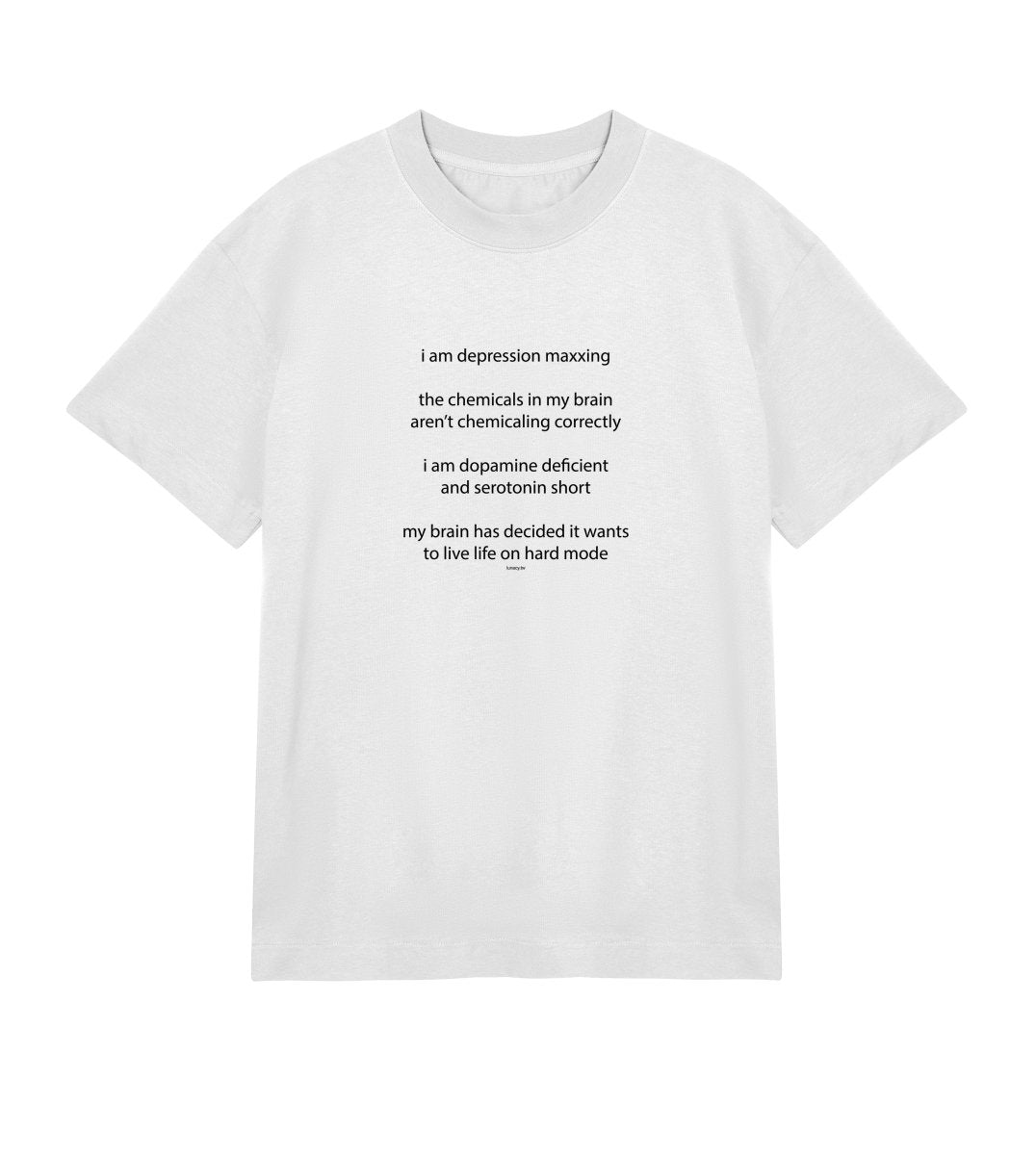 i am depression maxxing - tshirt off white boxy y2k fit - lunacy