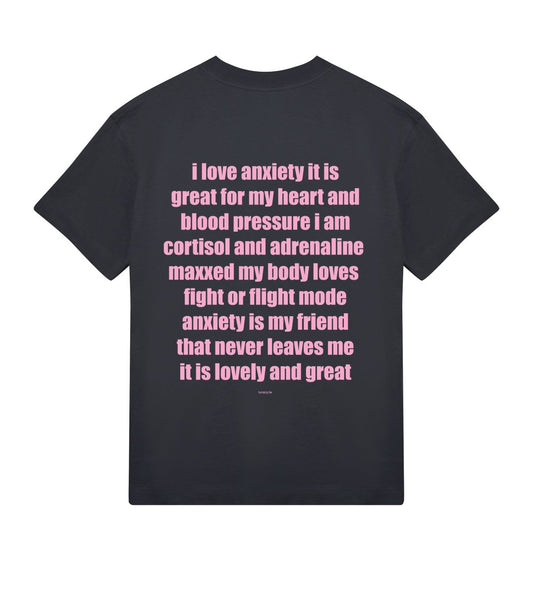 i love anxiety it is great for my heart and blood pressure pink - tshirt black boxy y2k fit - lunacy